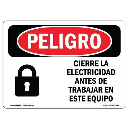 SIGNMISSION OSHA Danger, Lockout Electricity Before Working Spanish, 18in X 12in Aluminum, OS-DS-A-1218-LS-1431 OS-DS-A-1218-LS-1431